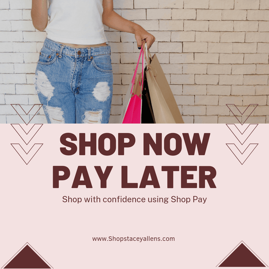 Shop Now Pay Later - Stacey Allens